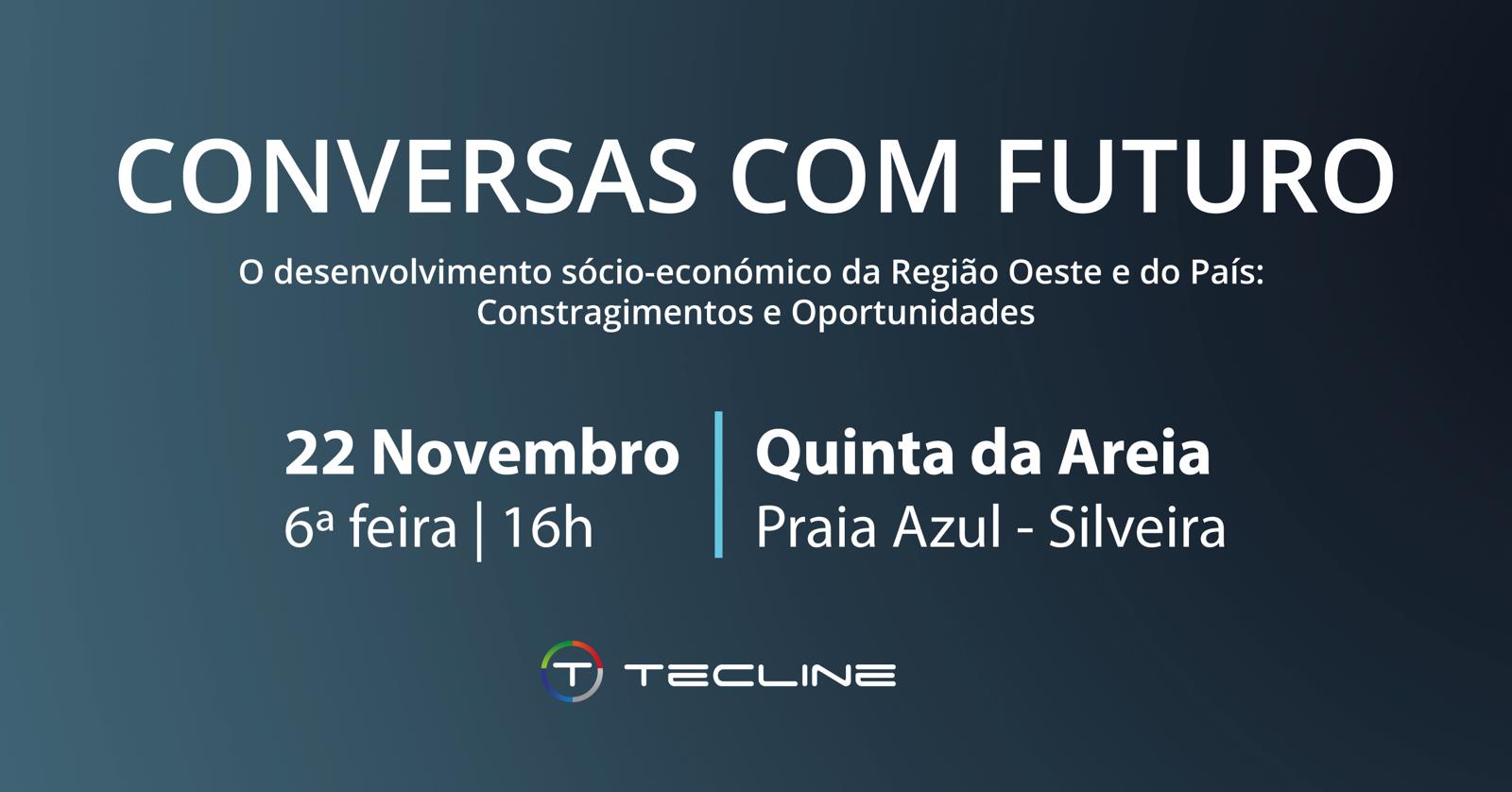 Cartaz da conferência «Conversas com Futuro» do Grupo Tecline, 22 de Novembro, Quinta da Areia, Praia Azul — Silveira.